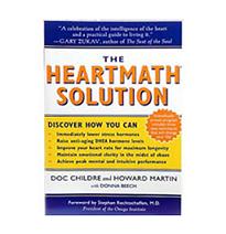 01. The HeartMath Solution by Doc Childre and Howard Martin 01. The HeartMath Solution by Doc Childre and Howard Martin
