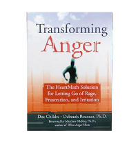 04. Transforming Anger by Doc Childre and Deborah Rozman 04. Transforming Anger by Doc Childre and Deborah Rozman